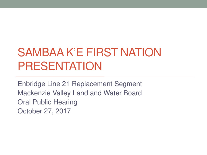 sambaa k e first nation presentation