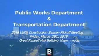 Public Works Department  &amp;  Transportation Department  2019 Utility Construction Season Kickoff