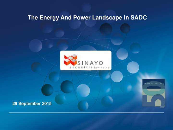 the energy and power landscape in sadc