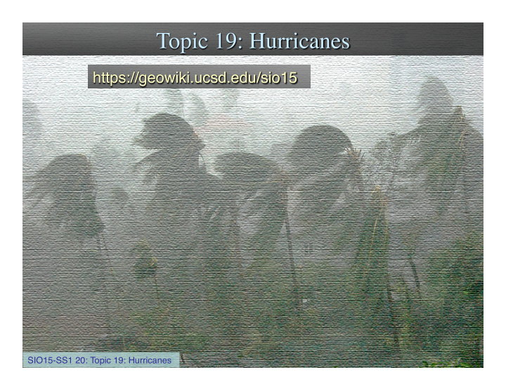 sio15 ss1 20 topic 19 hurricanes short videos 15a b