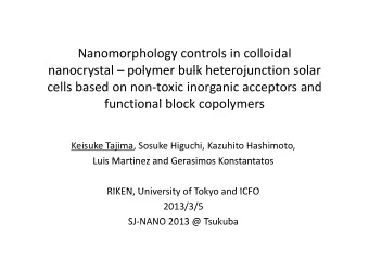 Nanomorphology controls in colloidal  nanocrystal  polymer bulk heterojunction solar