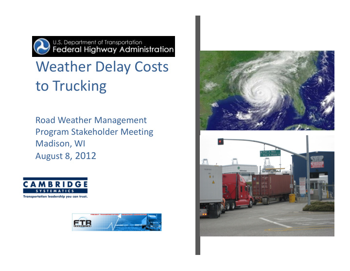 weather delay costs to trucking