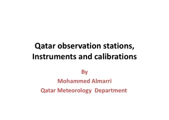 Qatar observation stations Qatar observation stations, Instruments and calibrations  By  By