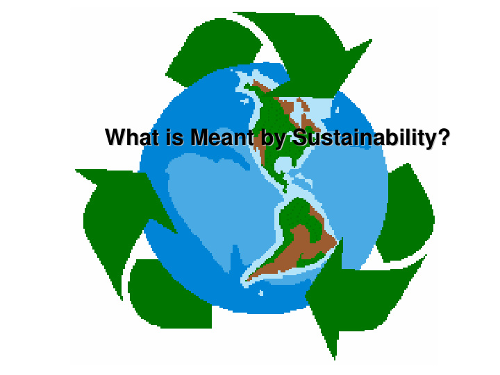 what is meant by sustainability what is meant by