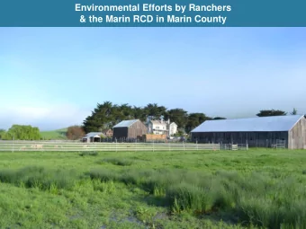 SITE CHARACTERISTICS: CHILENO VALLEY  PROJECT GOALS OF THE  Marin Resource Conservation District