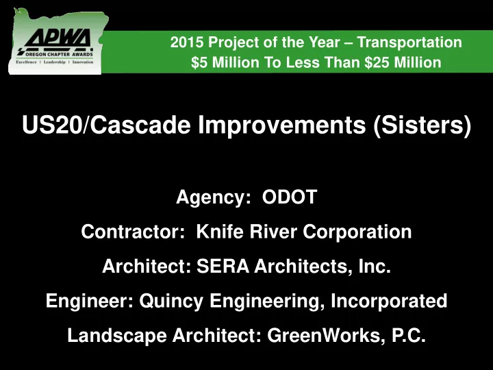 us20 cascade improvements sisters