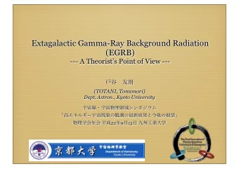 Extagalactic Gamma-Ray Background Radiation  (EGRB)  --- A Theorists Point of View ---  (TOTANI,