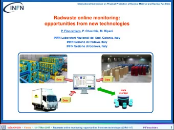 Radwaste online monitoring:  opportunities from new technologies  P. Finocchiaro, P. Checchia, M.