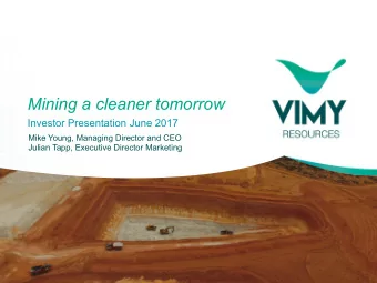 Disclaimer and statement of confirmation Disclaimer: The purpose of this presentation is to provide