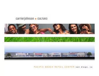 P A C I F I C  B E A C H  R E T A I L  C E N T E R  s a n  d i e g o ,  c a  P A C I F I C  B E A C