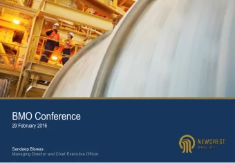 BMO Conference  29 February 2016  Sandeep Biswas  Managing Director and Chief Executive Officer