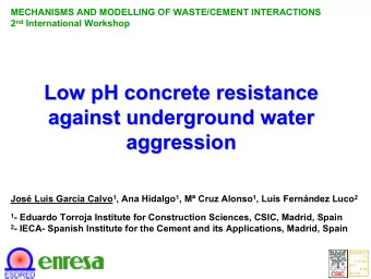 Low pH concrete resistance  Low pH concrete resistance  against underground water  against