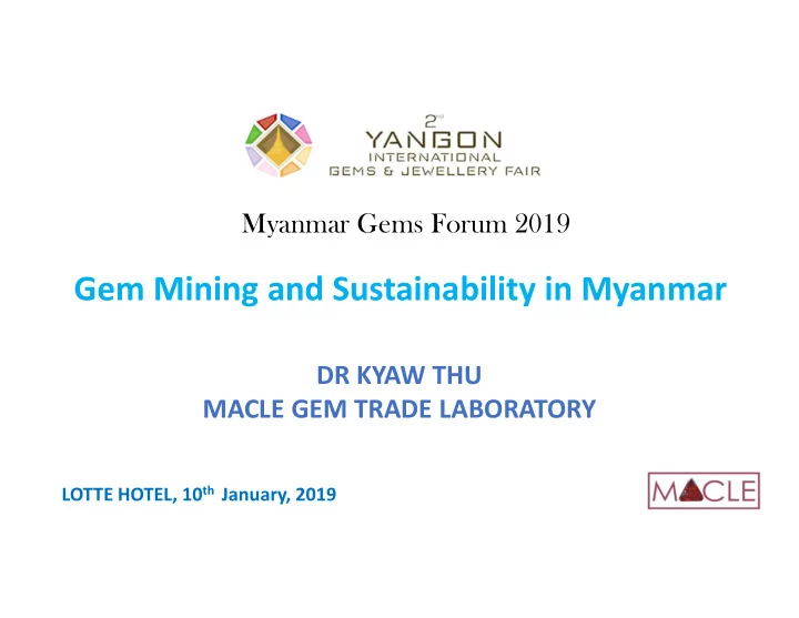 gem mining and sustainability in myanmar
