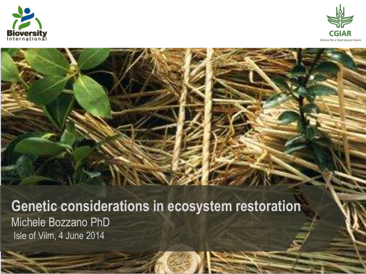 genetic considerations in ecosystem restoration