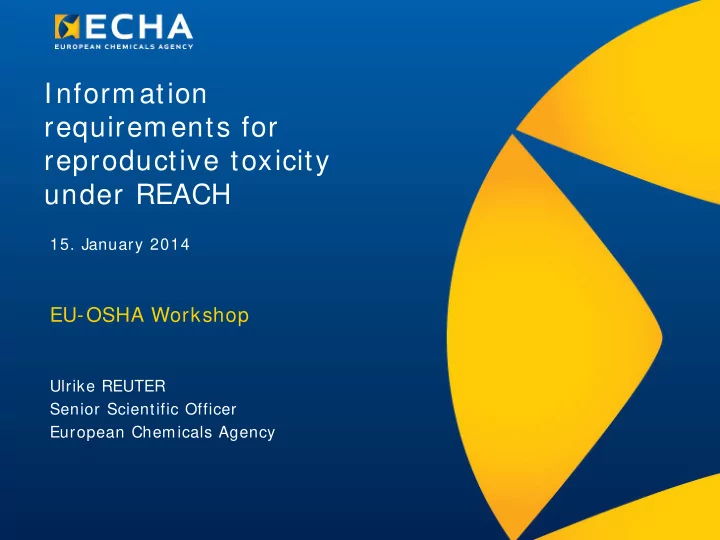 information requirements for reproductive toxicity under