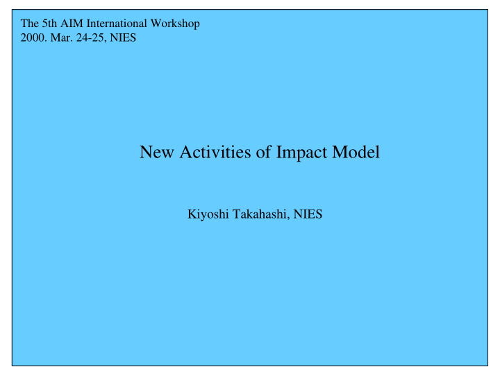 new activities of impact model