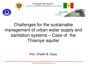 Challenges for the sustainable  management of urban water supply and sanitation systems  Case of