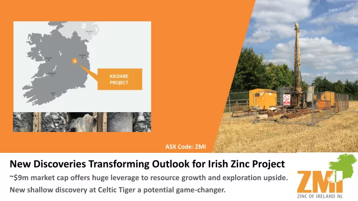 new discoveries transforming outlook for irish zinc