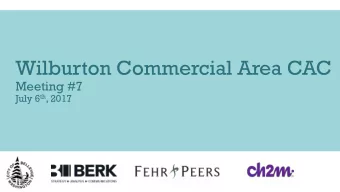 Wilburton Commercial Area CAC  Meeting #7 July 6 th , 2017  Tonights Topics    Updated Height