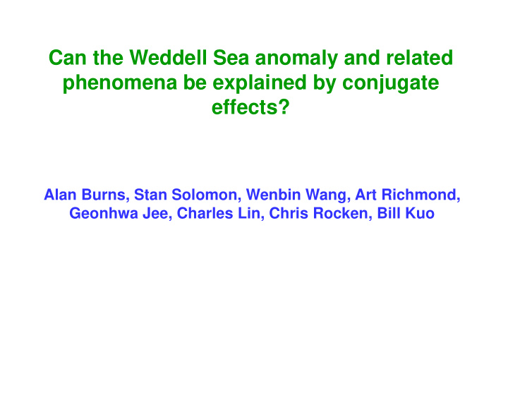 can the weddell sea anomaly and related phenomena be
