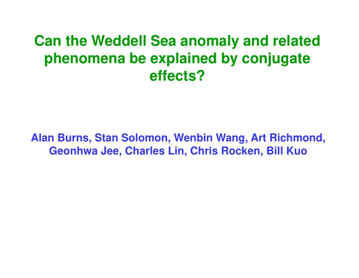 can the weddell sea anomaly and related phenomena be