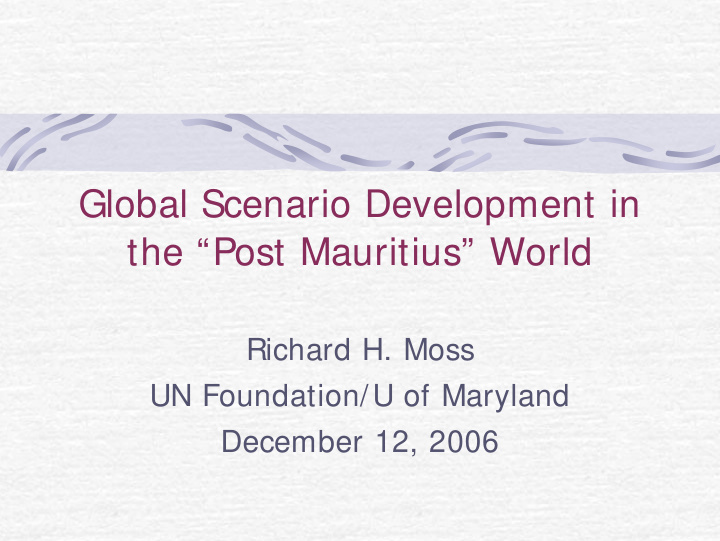 global scenario development in the post mauritius world