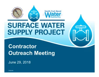 Contractor  Outreach Meeting  June 29, 2018  7/9/2018  Presentation Agenda    Introduction