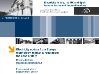 Electricity update from Europe  technology, market &amp; regulation:  the case of Italy  Maurizio