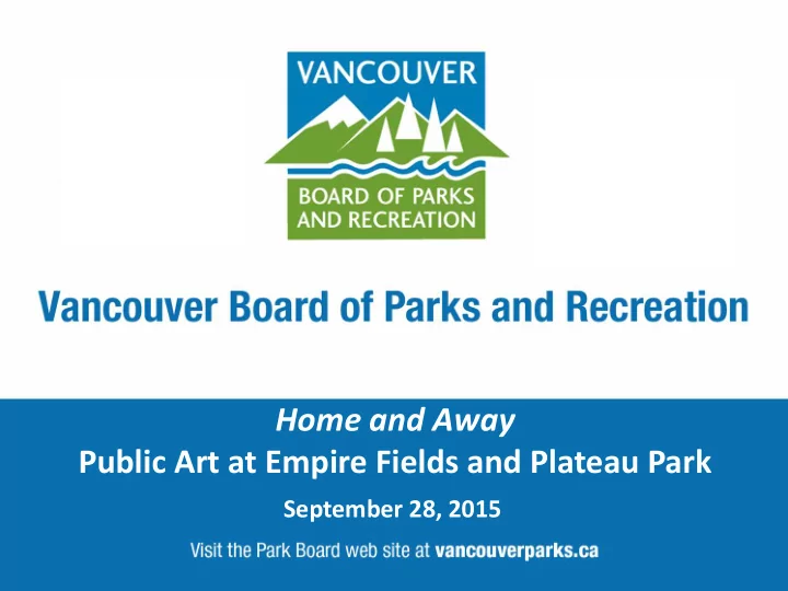 home and away public art at empire fields and plateau park