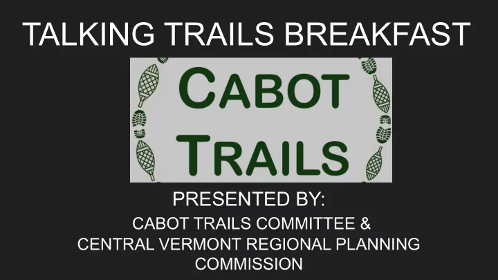 talking trails breakfast