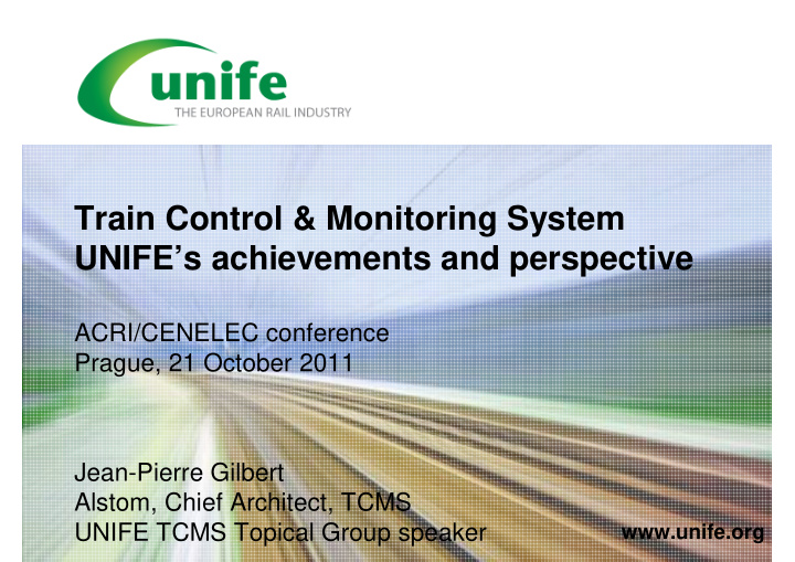 train control monitoring system unife s achievements and