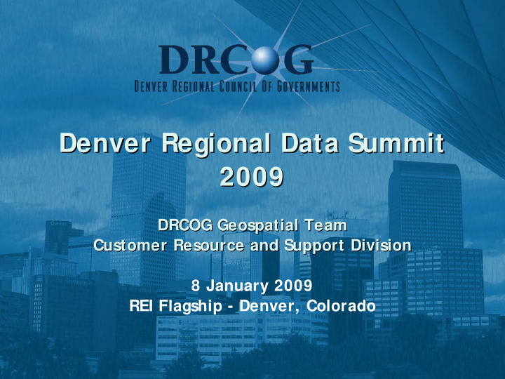 denver regional data summit denver regional data summit