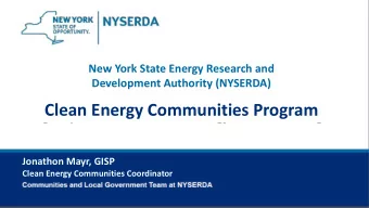 Clean Energy Communities Program  Jonathon Mayr, GISP  Clean Energy Communities Coordinator  Thank