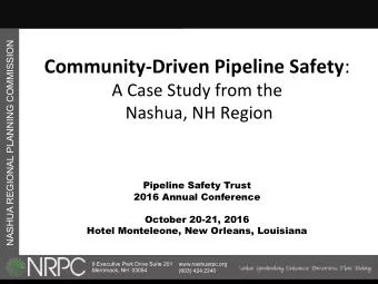 Community-Driven  Pipeline  Safety :        A  Case  Study  from