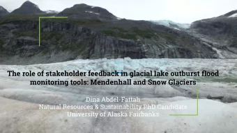 The role of stakeholder feedback in glacial lake outburst flood  monitoring tools: Mendenhall and
