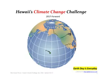 Hawaiis Climate Change Challenge 2017  Forward Earth Day is Everyday Globetrans EC
