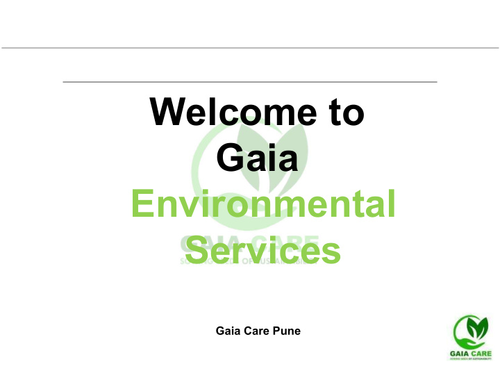welcome to gaia environmental services