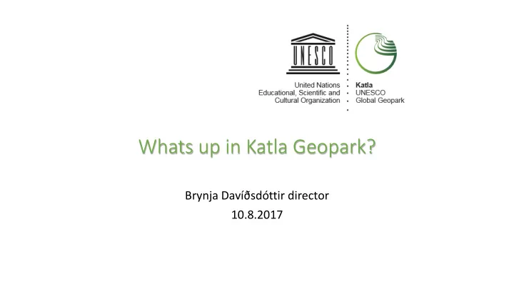 whats up in katla geopark