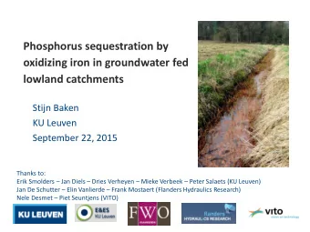 lowland catchments  Stijn Baken  KU Leuven  September 22, 2015  Thanks to: Erik Smolders  Jan
