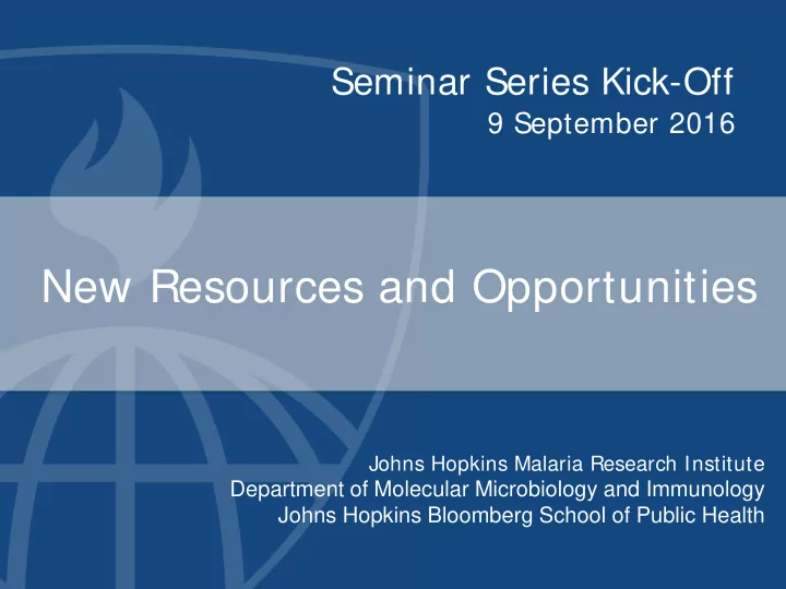 new resources and opportunities