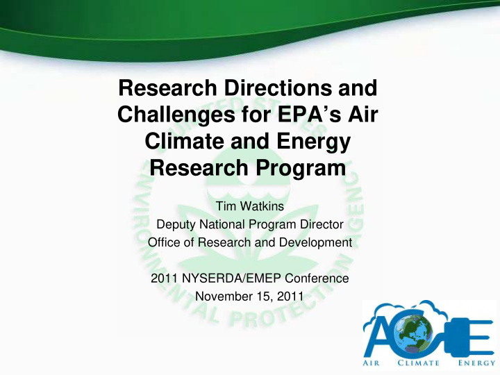 research directions and challenges for epa s air climate