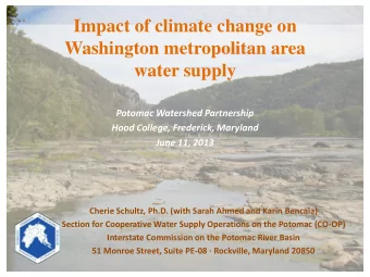 Impact of climate change on  Washington metropolitan area  water supply  Potomac Watershed