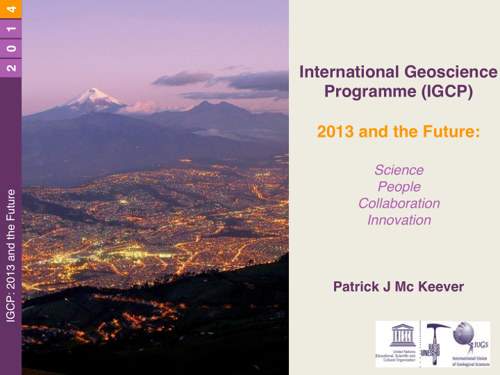 2 0 1 4 international geoscience programme igcp 2013 and
