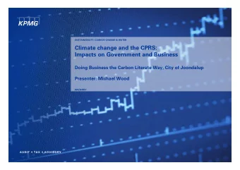Climate change and the CPRS:  Impacts on Government and Business  Doing Business the Carbon