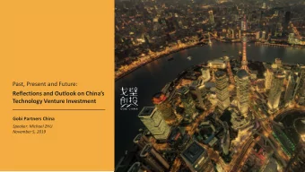 Past, Present and Future:  Reflections and Outlook on Chinas  Technology Venture Investment