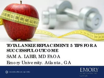 SAM A. L  ABI  B, MD F  AOA  E  mo ry Unive rsity. Atla nta , GA  e mo ryhe a lthc a re .o rg / o