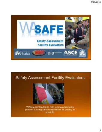 7/19/2016  1  7/19/2016  WAsafe Capabilities  2  7/19/2016  WHY WAsafe?  Previous Efforts Not