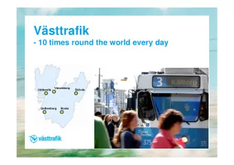 Vsttrafik  - 10 times round the world every day  Vnersborg  Uddevalla  Skvde  Gothenburg