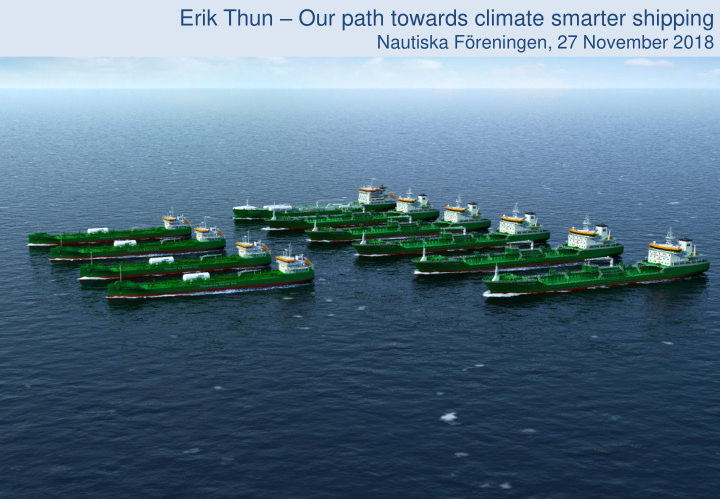 erik thun our path towards climate smarter shipping
