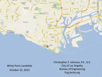 White Point Landslide  City of Los Angeles  White Point Landslide  Bureau of Engineering  October